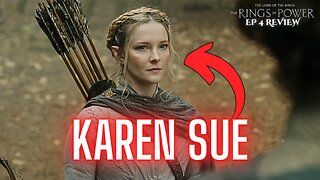 The Rings of Power - Galadriel is a KAREN SUE | S2 E4 COMEDY Review