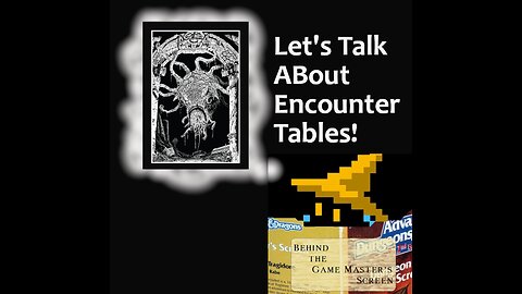 Let's Talk about Shadowdark's Encounter Tables