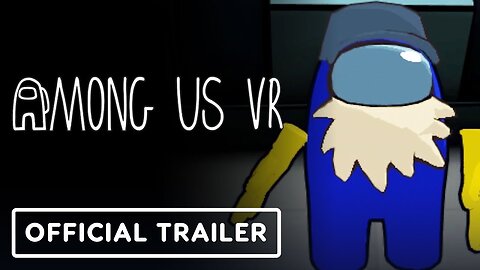 Among Us VR - Official Limited Time Event: Containment Trailer