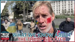 Truth Hurts #169 - Everything We Know About 2nd Trump Shooter, Ryan Wesley Routh