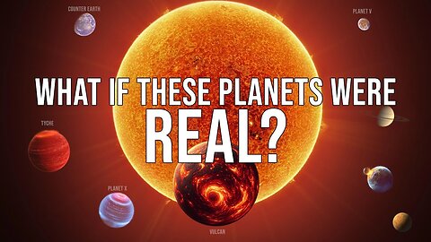 These Planets Were Once Believed to Be Real, but What if They Were? The Answer Will Blow Your Mind!