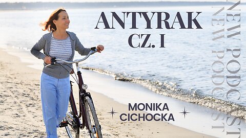 Antyrak - cz. I. Rak, nowotwór, zdrowie, choroba, leczenie, profilaktyka | Monika Cichocka