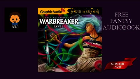 WARBREAKER PART 01 of 03 BY BRANDON SANDERSON FREE FANTASY AUDIOBOOKS