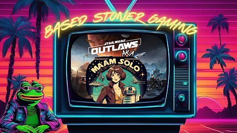 Based stoner gaming plays star wars outlaws | we beating this like bobby beat whitney