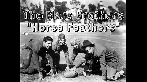 "Horse Feathers" - 1932