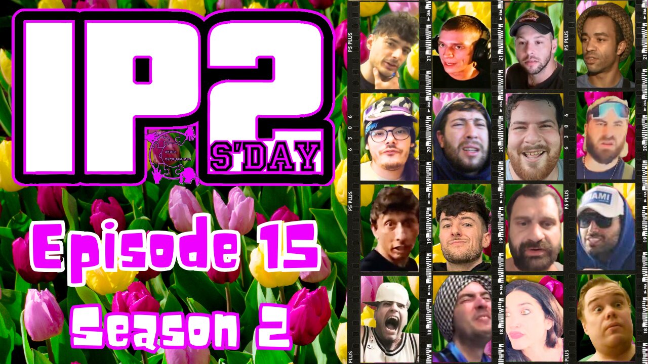 IP2sday A Weekly Review Season 2 - Episode 15