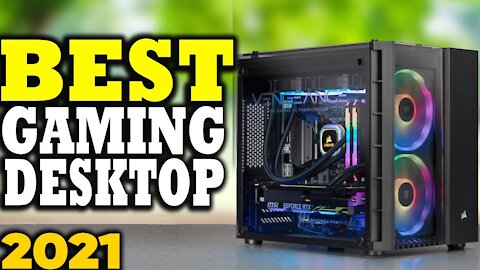 Top 5 Gaming Desktops in 2021｜5 Best Gaming PC 2021 | Top 5 review