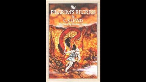 The Pilgrim's Regress - C. S. Lewis - Book I, Chapters 1-2