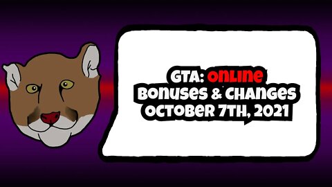 GTA Online Bonuses and Changes October 7th, 2021 | GTA V