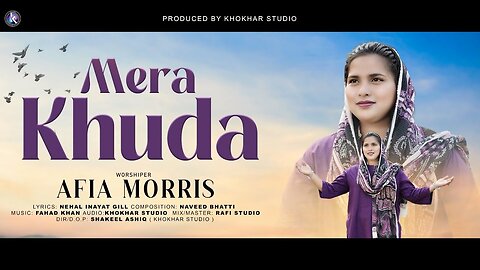 Mera Khuda by Afia Morris | new masihi geet | Voice of Worshiper | Masih Song