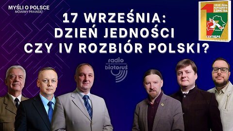 17 września: Dzień Jedności czy IV rozbiór Polski? | Myśli o Polsce