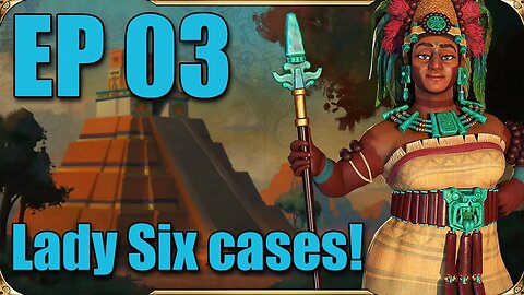 Mali - E03 - Lady Six cases! - Civilization 6