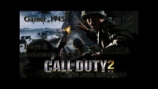 Let's Play Call of Duty 2 with Gamer_1745 - 15