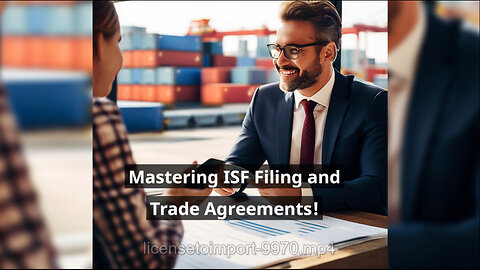 Unlocking the Benefits: ISF and FTAs for Smooth International Trade Operations