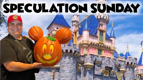 🔥 SPECULATION SUNDAY LIVESTREAM - Disneyland Knott's Berry Farm & Universal Studios Hollywood