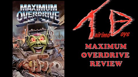 MAXIMUM OVERDRIVE | B-List Boys Reviews | Tairimo Boys Podcast