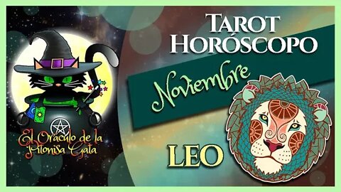 🌸LEO🌸noviembre 2022🧙‍♂️ TAROT Predicción signos del HORÓSCOPO 😺