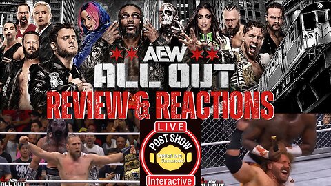 AEW ALL OUT 2024 | POST SHOW |🟥