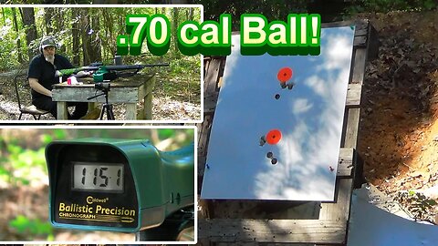 .70 cal Ball Hunting Rounds Range Tests!