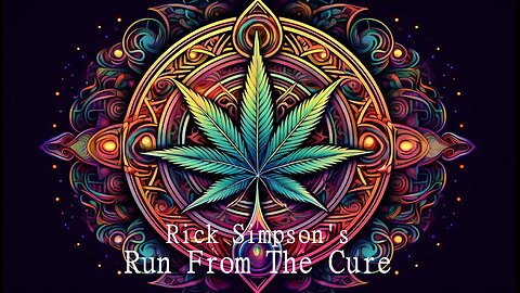 Run From the Cure The Rick Simpson Story Full