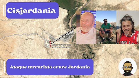 [GEOPOLITICS] Conflicto Israel y Hamas | Ataque terrorista en cruce Jordania