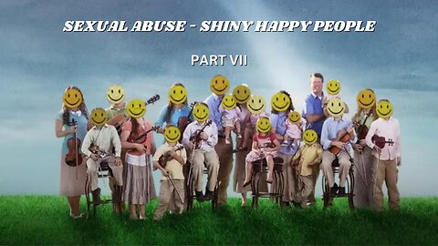 Sexual Abuse - Shiny Happy People Part 7 - Pastor Jonathan Shelley | Stedfast Baptist Church