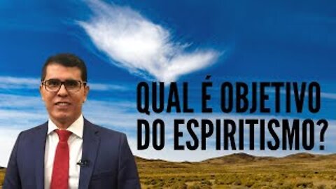 MENSAGENS DE PAZ RS HAROLDO DUTRA DIAS QUAL É OBJETIVO DO ESPIRITISMO