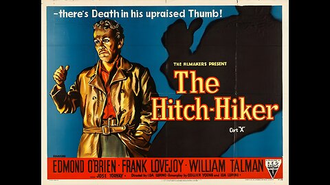 The Hitch-Hiker (1953) - Ida Lupino