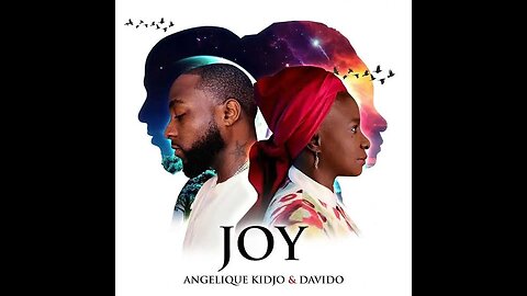 Angelique Kidjo & Davido - Joy (Official Video)