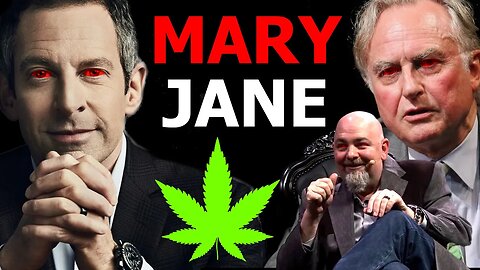 MARY JANE - Sam Harris, Richard Dawkins, Matt Dillahunty