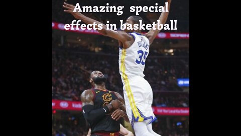 AMAZING SPECIAL EFFECTS IN BASKETBALL