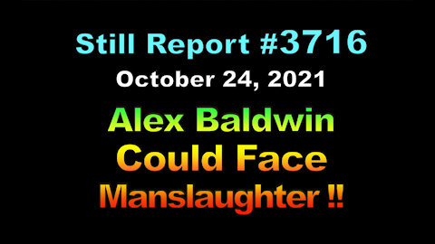 Alex Baldwin Could Face Manslaughter, 3716