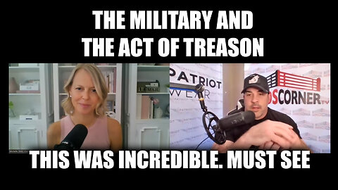 The Military And The Act Of Treason 2Q24 - 9/18/24..