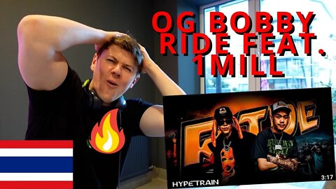 🇹🇭OG BOBBY - RIDE Feat. 1MILL (Prod. by NINO) OFFICIAL MV ((INSANE IRISH REACTION!!))