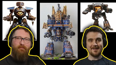 Warhammer 40K Warlord Titans - Tom and Ben