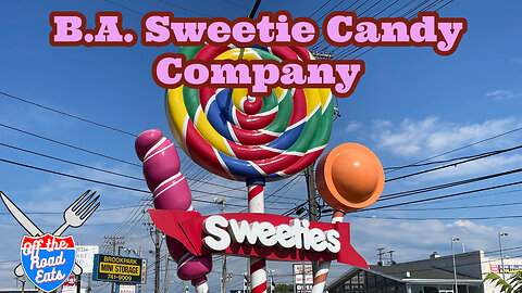 B.A. Sweeties Candy Company- Cleveland OH,