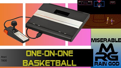 MRGPlays One-on-One (Atari 7800) -- Retro Let’s Play and Reminiscence