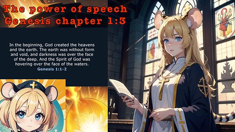 Genesis ch1:1-4 (The Power of Speech)