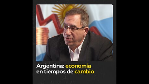 Los cambios económicos en Argentina bajo el Gobierno de Milei