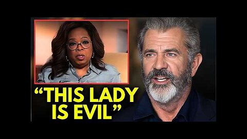 Mel Gibson FINALLY Speaks Out On Oprah's Secret Agenda