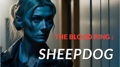 The Blood Ring: Sheepdog [Book Trailer]