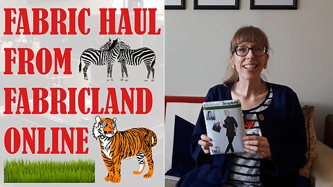 🦓🦁 FABRIC HAUL FROM FABRICLAND ONLINE 🦁🦓| BUDGETSEW