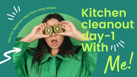 Kitchen cleanout day 1 #cleanout #kitchenclean #lowcarb #eatathome