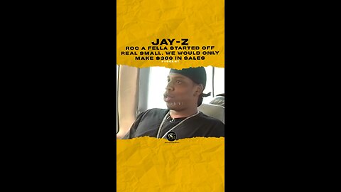 @jayz Roc a fella started off real small. We would only make $300 in sales.