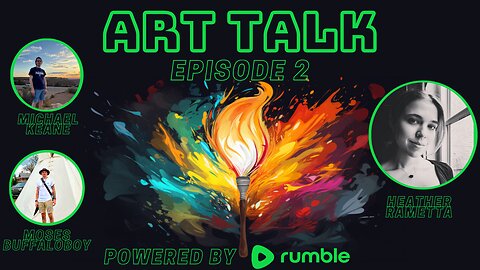 Art Talk Ep. 2 - Artist and Painter Heather Rametta