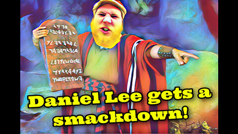 Daniel Lee gets a smackdown…