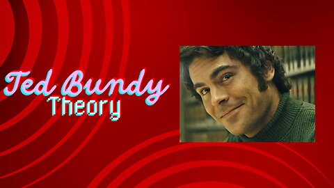 Ted Bundy: The Chilling Truth Behind His Charisma