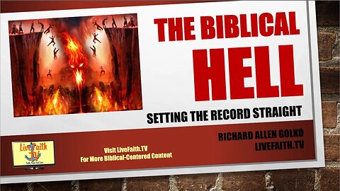 The Biblical Hell: Setting the Record Straight -- Learn What You Don't Know!