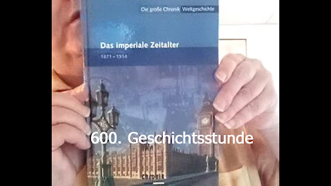 600. Stunde zur Weltgeschichte - 09.03.1888 bis 09.11.1888