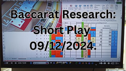 Baccarat Research: Short Play 09/12/2024.